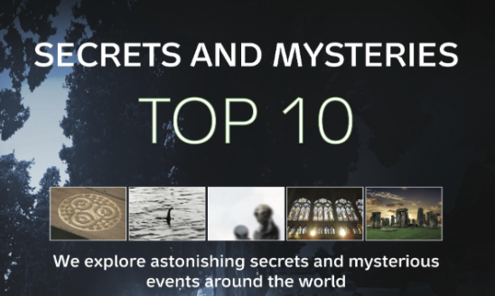 TOP TEN SECRETS & MYSTERIES