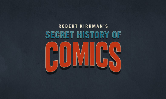 SECRET HISTORY OF COMICS